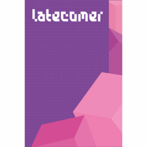 LATECOMER (Versión Platform)