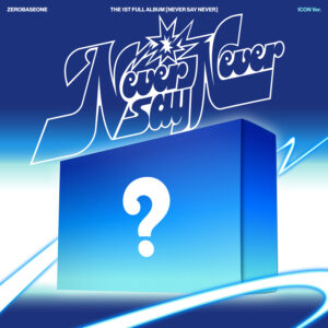 NEVER SAY NEVER (Versión al azar)