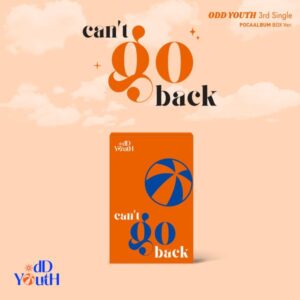 ODD YOUTH - can’t go back (POCAALBUM BOX Ver.)